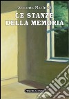 Le stanze della memoria libro di Marinelli Assunta