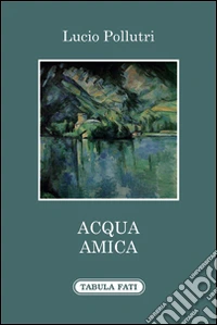 Acqua amica