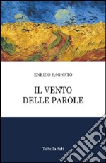 Il vento delle parole libro