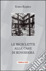 Le biciclette alle case di ringhiera libro