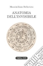 Anatomia dell'invisibile libro