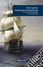 Tante pagine bianche. La ricezione di Samuel Beckett nella cultura italiana libro