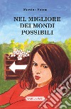 Nel migliore dei mondi possibili libro