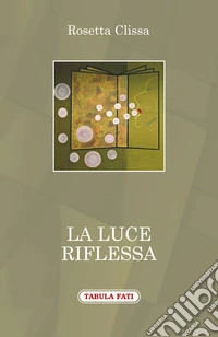 La luce riflessa libro