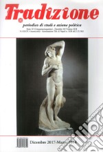 Tradizione (2018). Vol. 618: Dicembre 2017-marzo 2018 libro