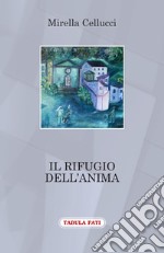 Il rifugio dell'anima libro