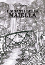 I giganti della Maiella libro