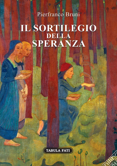 Il sortilegio della speranza
