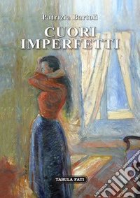 Cuori imperfetti