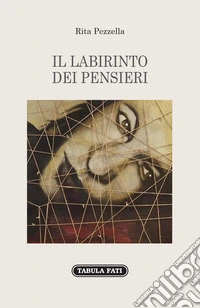 Il labirinto dei pensieri