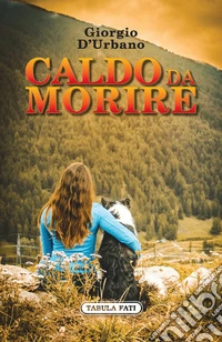 Caldo da morire