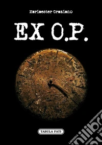 Ex o. P.