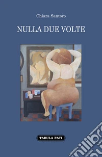 Nulla due volte