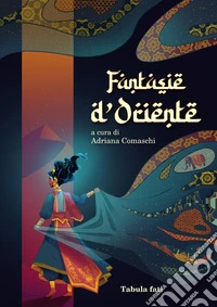 Fantasie d'Oriente
