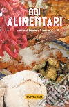 Odi alimentari libro