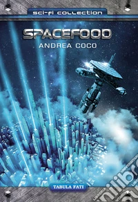 Spacefood
