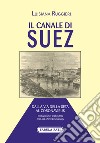 Il Canale di Suez dalla Via della Seta al Coronavirus libro di Ruggieri Luisiana