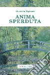 Anima sperduta libro