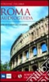 Roma. Audioguida. Con 2 CD Audio libro di Boatto Andrea