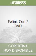 Fellini. Con 2 DVD libro