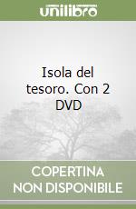 Isola del tesoro. Con 2 DVD libro