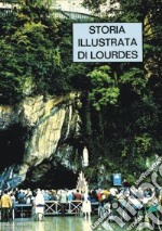 Storia illustrata di Lourdes