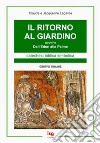 Il ritorno al giardino ovvero dall'eden alle palme libro di Lagarde Claude Lagarde Jacqueline De Gennaro Pellegrini M. Gabriella Gruppo Emmaus (cur.)