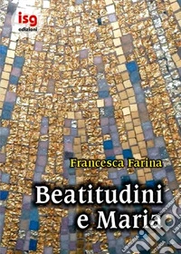 Beatitudini e Maria