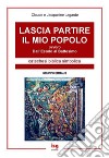 Lascia partire il mio popolo. Dall'esodo al battesimo libro