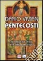 Pentecosti. In ascolto degli Atti degli Apostoli