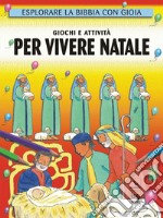 Giochi e attività per vivere Natale libro