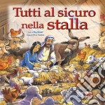 Tutti al sicuro nella stalla libro