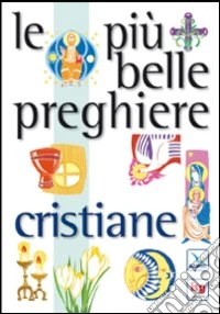 Le più belle preghiere cristiane