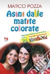 Asini dalle matite colorate libro