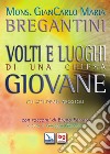 Volti e luoghi di una Chiesa giovane. Gli Atti degli Apostoli libro