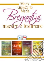 Mons. Giancarlo Maria Bregantini. Maestro e testimone libro