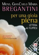 Per una gioia piena. Lettera ai Filippesi libro