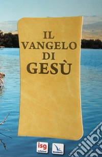 Il Vangelo di Gesù