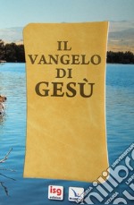 Il Vangelo di Gesù libro