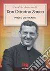 Don Ottorino Zanon. Prete contento libro