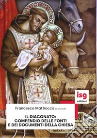 Il diaconato: compendio delle fonti e documenti della chiesa libro