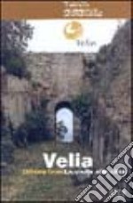 Velia. La visita alla città libro