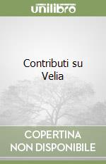 Contributi su Velia libro