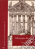 Dall'immagine alla storia. Studi per ricordare Stefania Adamo Muscettola libro