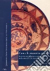 Cuma: le ceramiche arcaiche. La produzione pithecusano-cumana tra la metà dell'VIII secolo e l'inizio del VI secolo a.C. Con CD-ROM libro