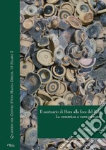 Il santuario di Hera alla foce del Sele. La ceramica a vernice nera libro