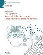 Sala Consilina. Necropoli di San Rocco, zona L. Le sepolture della prima età del ferro libro