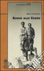 Addio alle crode libro