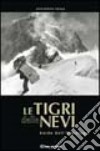 Le tigri delle nevi libro