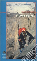 Vietato volare libro